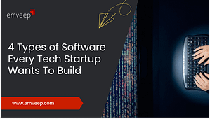 types of software for tech startup